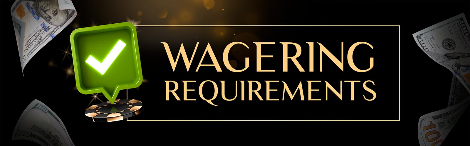 Wagering Requirements